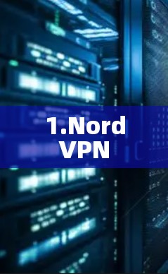 1.NordVPN 1.NordVPN